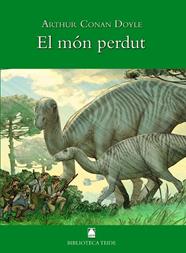 BIBLIOTECA TEIDE 025 - EL MÓN PERDUT -ARTHUR CONAN DOYLE- | 9788430762484 | FORTUNY GINÉ, JOAN BAPTISTA/MARTÍ RAÜLL, SALVADOR/GONZÁLEZ BATLLE, JORGE/RODRÍGUEZ CASTILLO, CRISTIN