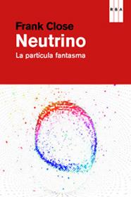 NEUTRINO | 9788490064139 | CLOSE , FRANK