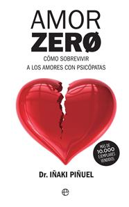 AMOR ZERO | 9788491646167 | PIÑUEL, IÑAKI