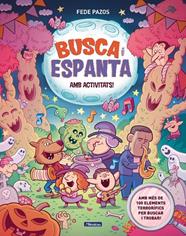 BUSCA I ESPANTA. AMB ACTIVITATS! | 9788448874797 | PAZOS, FEDE