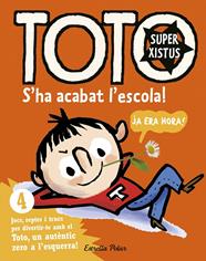TOTO .S'HA ACABAT L'ESCOLA! | 9788416522309 | SERGE BLOCH