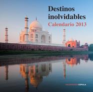 2013-CALENDARIO DESTINOS INOLVIDABLES | 9788448006686 | AA. VV.