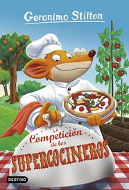 COMPETICION DE LOS SUPERCOCINEROS, LA | 9788408180432 | STILTON, GERONIMO