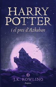 HARRY POTTER 3. HARRY POTTER I EL PRES D'AZKABAN (RÚSTICA) | 9788416367825 | J.K. ROWLING