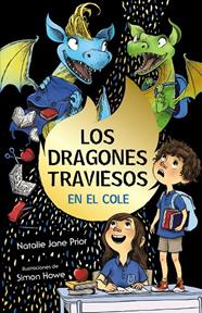 LOS DRAGONES TRAVIESOS.2/ LOS DRAGONES TRAVIESOS VAN AL COLE | 9788469663943 | PRIOR, NATALIE JANE
