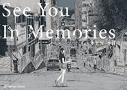 SEE YOU IN MEMORIES | 9791387780876 | SO, PEN