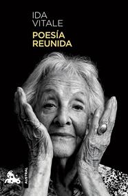POESÍA REUNIDA IDA VITALE | 9788411070768 | VITALE, IDA
