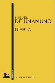 NIEBLA | 9788467008593 | UNAMUNO, MIGUEL DE