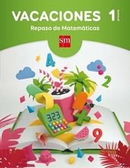 VACACIONES: REPASO DE MATEMÁTICAS. 1 EDUCACIÓN PRIMARIA | 9788467593280 | CARVAJAL, BEGOÑA/NAVARRO, ANGELS