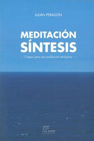 MEDITACIÓN SÍNTESIS | 9788415053521 | PERAGÓN CASADO, JULIÁN