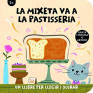 MIXETA VA A LA PASTISSERIA, LA | 9788412945478 | IMAGEBOOKS, STUDIO