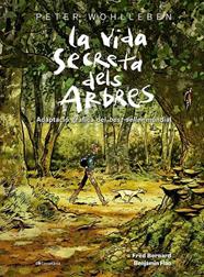 VIDA SECRETA DELS ARBRES, ,LA | 9788413563855 | BERNARD, FRED/WOHLLEBEN, PETER