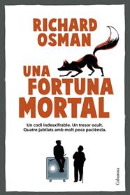 CLUB DEL CRIM DELS DIJOUS 6. UNA FORTUNA MORTAL | 9788466434317 | OSMAN, RICHARD