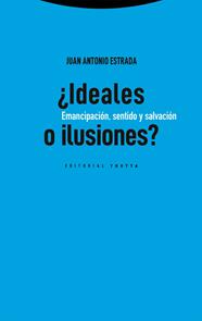 ¿IDEALES O ILUSIONES? | 9788413643359 | ESTRADA DÍAZ, JUAN ANTONIO