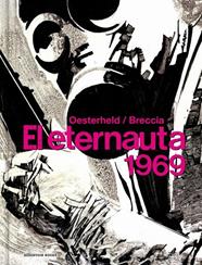 ETERNAUTA 1969, EL | 9788418897047 | OESTERHELD, HÉCTOR GERMÁN/BRECCIA, ALBERTO