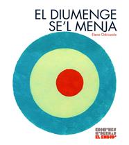 DIUMENGE SE'L MENJA, EL | 9788412247534 | ODRIOZOLA, ELENA
