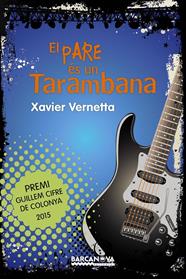 PARE ÉS UN TARAMBANA, EL | 9788448938604 | VERNETTA, XAVIER