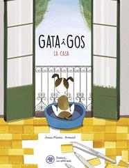 GATA I GOS 2. LA CASA | 9788412785944 | PIJAMA, JOANA/ ARMAND