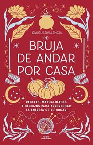 BRUJA DE ANDAR POR CASA | 9788419507822 | @AIGUADVALENCIA