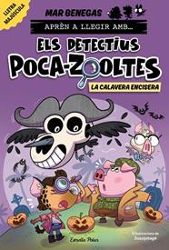 DETECTIUS POCA-ZOOLTES 8. LA CALAVERA ENCISERA | 9791387782351 | BENEGAS, MAR