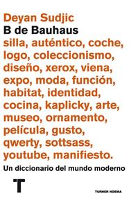 B DE BAUHAUS | 9788416142064 | SUDJIC, DEYAN