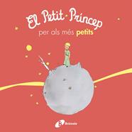 PETIT PRÍNCEP PER ALS MÉS PETITS, EL | 9788499069425 | DE SAINT-EXUPÉRY, ANTOINE