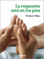 RESPUESTA ESTA EN LOS PIES, LA | 9788415541370 | VINYES DE LA CRUZ, DR. FREDERIC
