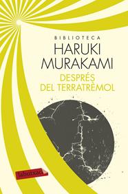 DESPRES DEL TERRATREMOL | 9788499308623 | MURAKAMI
