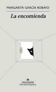 ENCOMIENDA, LA | 9788433999511 | GARCÍA ROBAYO, MARGARITA