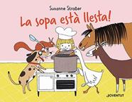 SOPA ESTÀ LLESTA!, LA | 9788426148230 | STRAßER, SUSANNE