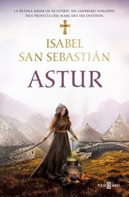 ASTUR (SAGA DE LA RECONQUISTA) | 9788401039539 | SAN SEBASTIÁN, ISABEL