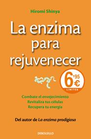 ENZIMA PARA REJUVENECER, LA | 9788490628232 | SHINYA, HIROMI