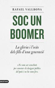 SOC UN BOOMER | 9788497103336 | VALLBONA, RAFAEL