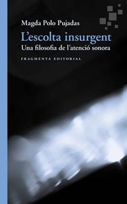 ESCOLTA INSURGENT, L' | 9791387548315 | POLO PUJADAS, MAGDA