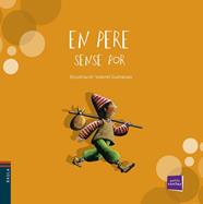 EN PERE SENSE POR-PETITS CONTES | 9788447921294 | GUBIANAS, VALENTI