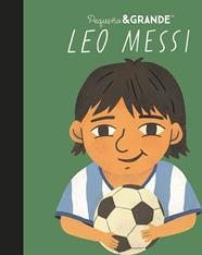 LEO MESSI (PETIT & GRAN) | 9788411782746 | SÁNCHEZ VEGARA, MARÍA ISABEL