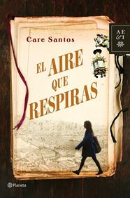 AIRE QUE RESPIRAS, EL | 9788408035534 | SANTOS, CARE