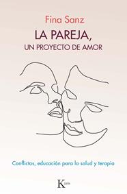 PAREJA, UN PROYECTO DE AMOR, LA | 9788499887821 | SANZ RAMÓN, FINA