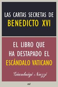 CARTAS SECRETAS DE BENEDICTO XVI, LAS | 9788427039223 | NUZZI, GIANLUIGI