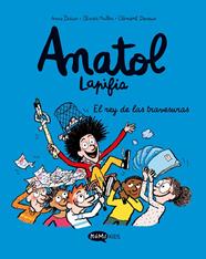 ANATOL LAPIFIA 8. EL REY DE LAS TRAVESURAS | 9788419183668 | DIDIER, ANNE/MULLER, OLIVIER/ DEVAUX
