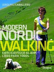 MODERN NORDIC WALKING | 9788498296808 | CABALLERO OLLER, JORDI PAU