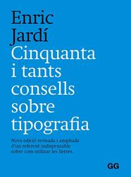 CINQUANTA I TANTS CONSELLS SOBRE TIPOGRAFIA | 9788425233401 | JARDI, ENRIC
