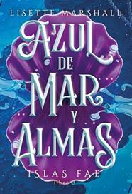 AZUL DE MAR Y ALMAS | 9788410116085 | MARSHALL, LISETTE