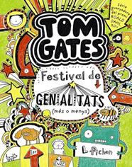 TOM GATES.3/ FESTIVAL DE GENIALITATS. | 9788499064147 | PICHON, LIZ