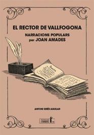 RECTOR DE VALLFOGONA, EL | 9788412356687 | SERÉS AGUILAR, ANTONI