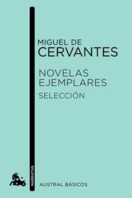 NOVELAS EJEMPLARES. SELECCIÓN | 9788467041569 | CERVANTES, MIGUEL DE 