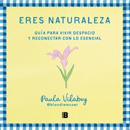 ERES NATURALEZA | 9788466679527 | VILABOY (@BLONDIEMUSER), PAULA