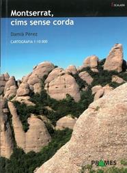 MONTSERRAT. CIMS SENSE CORDA | 9788483215289 | PEREZ, DAMIA