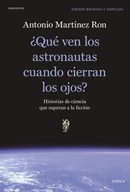 QUE VEN LOS ASTRONAUTAS CUANDO CIERRAN LOS OJOS? | 9788491991397 | MARTÍNEZ RON, ANTONIO