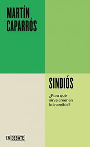 SINDIÓS (SERIE ENDEBATE) | 9788410433731 | CAPARRÓS, MARTÍN